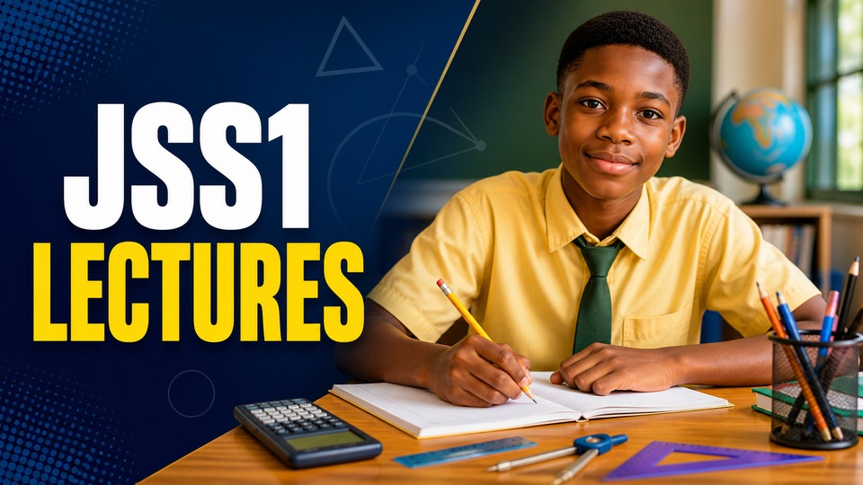 JSS1 LECTURES