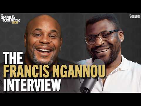 Francis Ngannou on Philipe Lins, leaving UFC, Anthony Joshua fight, losing his son | Daniel Cormier