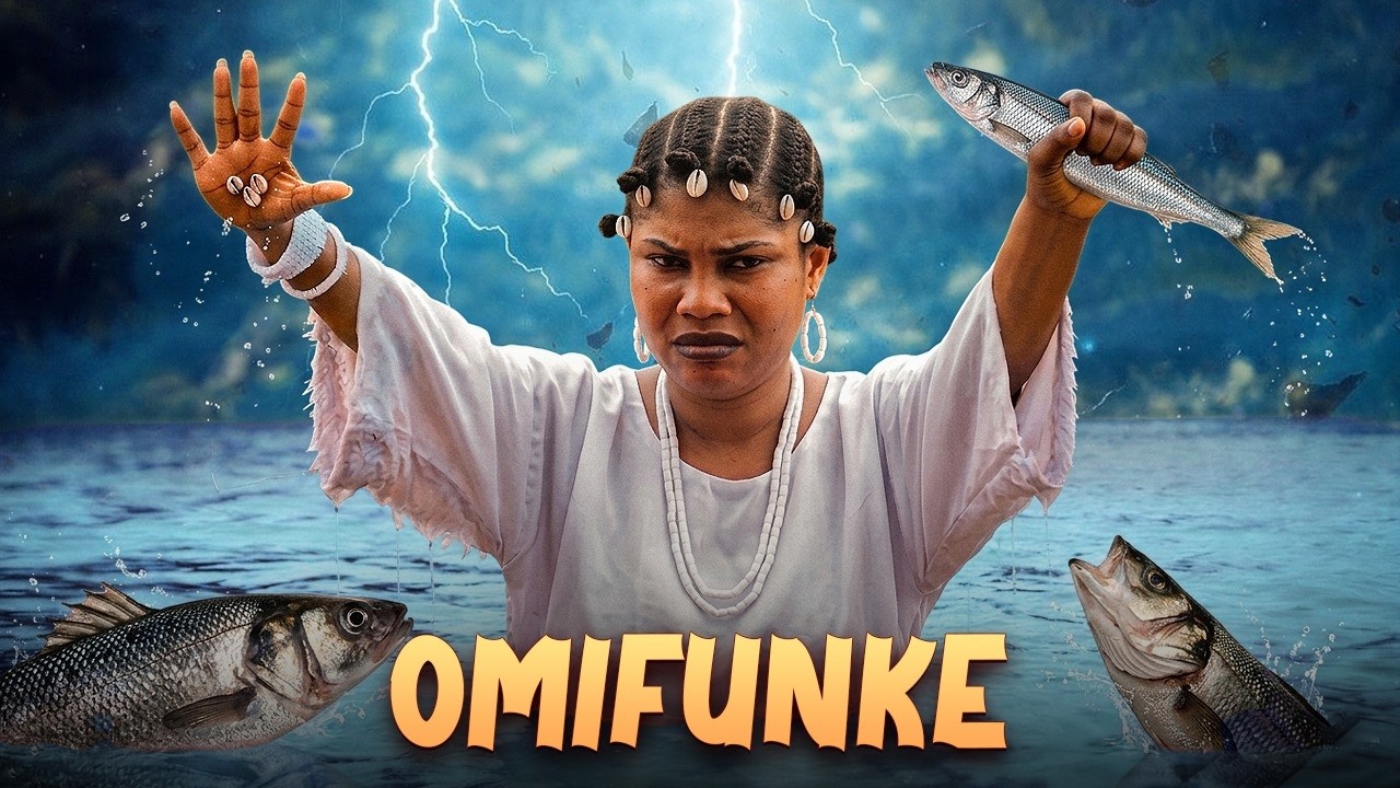 OMIFUNKE - AN AFRICAN YORUBA MOVIE