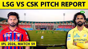 CSK VS LSG IPL 2026 PITCH REPORT: LUCKNOW PITCH REPORT | CSK MATCH PITCH REPORT, SANJU | PANT, DHONI