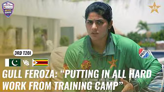 Gull Feroza: “Putting in all hard work from training camp” | PAK W v ZIM W | Match 03 | M9H1K