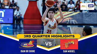 SAN MIGUEL vs RAIN OR SHINE | 3RD QUARTER HIGHLIGHTS | PBA SEASON 50 COMMISSIONER’S CUP