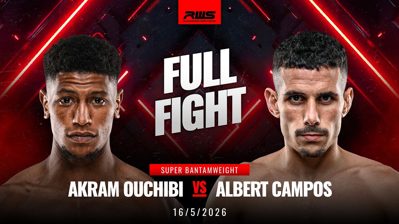 Full Fight l Akram Ouchibi vs Albert Campos l อัคราม อูชิบี่ vs อัลเบิร์ต คัมโปส l RWS background