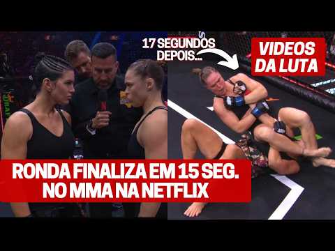 VIDEO LUTA: RONDA ROUSEY FINALIZA GINA CARANO EM 17 SEGUNDOS NO MMA NETFLIX MVP