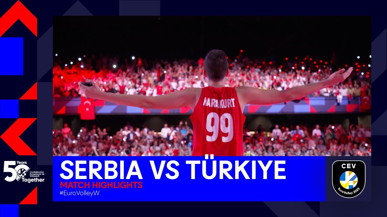 Serbia vs. Türkiye I Match Highlights I The FINAL I CEV EuroVolley 2023 Women background
