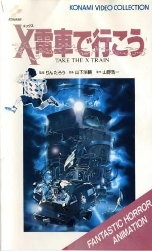 Take the X Train [English]