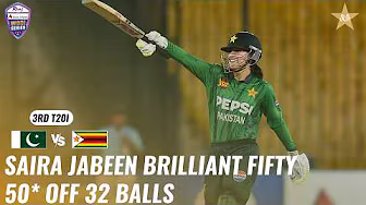 Saira Jabeen Brilliant Fifty π₯ 50* Off 32 Balls π₯ | Pakistan W vs Zimbabwe W | Match 03 | M9H1K