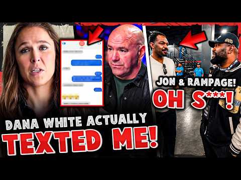 Dana White TEXTS REVEALED to Ronda Rousey! *FOOTAGE* Jon Jones RUNS INTO Rampage Jackson!