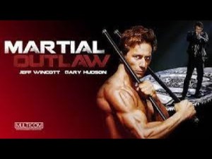 Martial Outlaw
