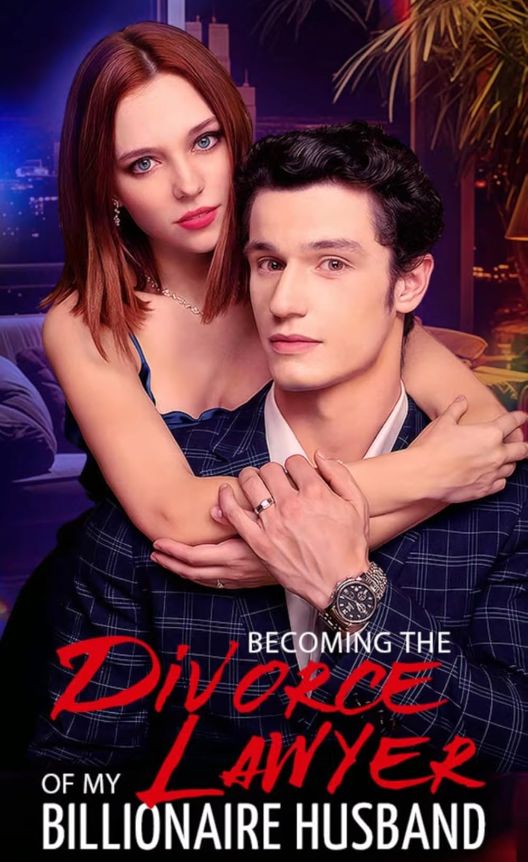 Becoming The Divorce Lawyer Of My Billionaire Husband [English] poster