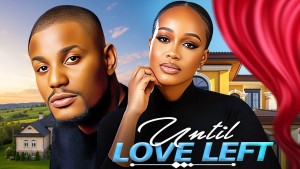 until love left