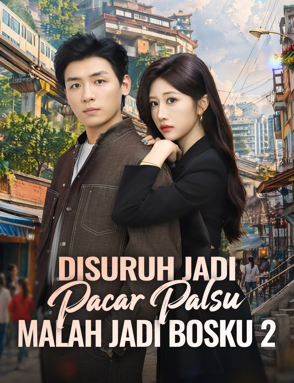 Disuruh Jadi Pacar Palsu, Malah Jadi Bosku 2 poster