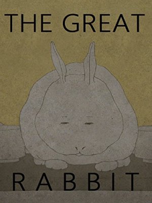 The Great Rabbit [English]