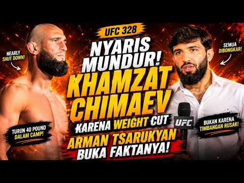 KHAMZAT CHIMAEV NYARIS KOLAPS! ARMAN TSARUKYAN BONGKAR FAKTA MENGERIKAN UFC 328π₯