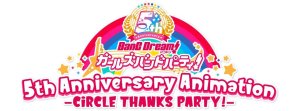 BanG Dream! 5th Anniversary Animation: CiRCLE Thanks Party! [English]