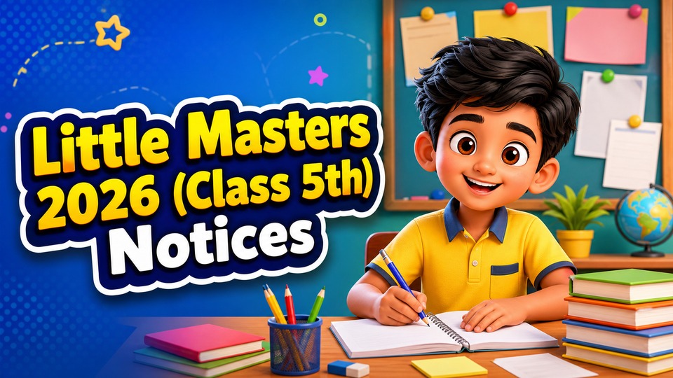 Little Masters 2026 (Class 5th) Notices