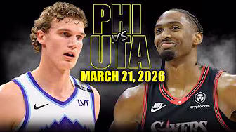 Philadelphia 76ers vs Utah Jazz Full Game Highlights – March 21, 2026 | NBA Season background