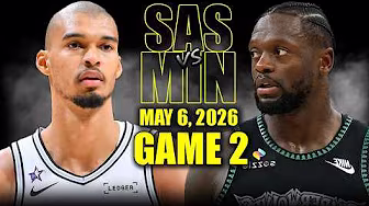 San Antonio Spurs vs Minnesota Timberwolves Full Game 2 Highlights - May 6, 2026 | NBA Playoffs poster — similar to Boston Celtics vs Phoenix Suns Full Game Highlights – March 16, 2026 | NBA Season