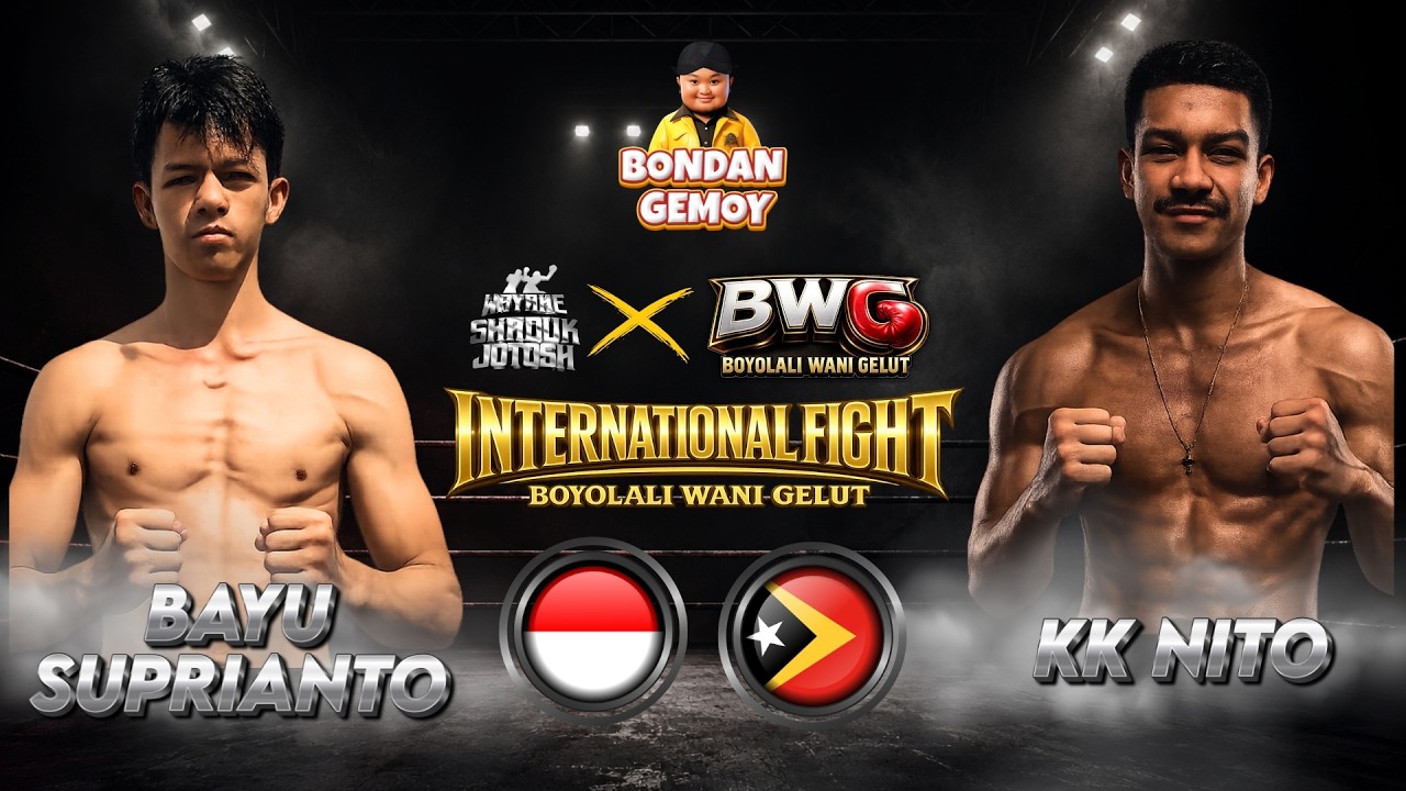 INTERNATIONAL FIGHT | BAYU SUPRIYANTO VS SOARES ANITO | BOYOLALI WANI GELUT X SHADUK JOTOSH background