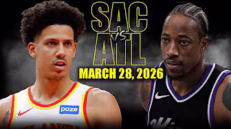 Atlanta Hawks vs Sacramento Kings Full Game Highlights – March 28, 2026 | NBA Season