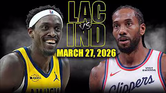 Los Angeles Clippers vs Indiana Pacers Full Game Highlights – March 27, 2026 | NBA Season background