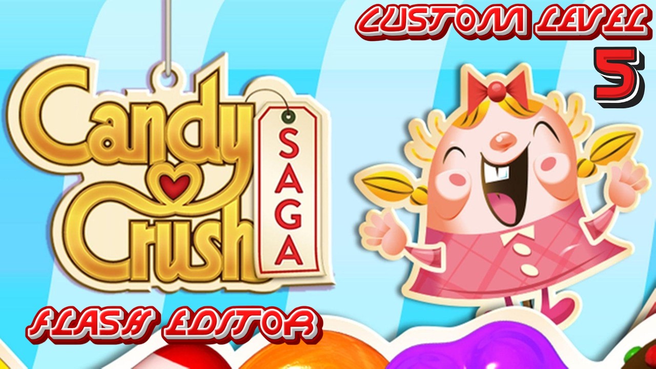 Candy Crush Saga: Flash Editor - Custom Level 5
