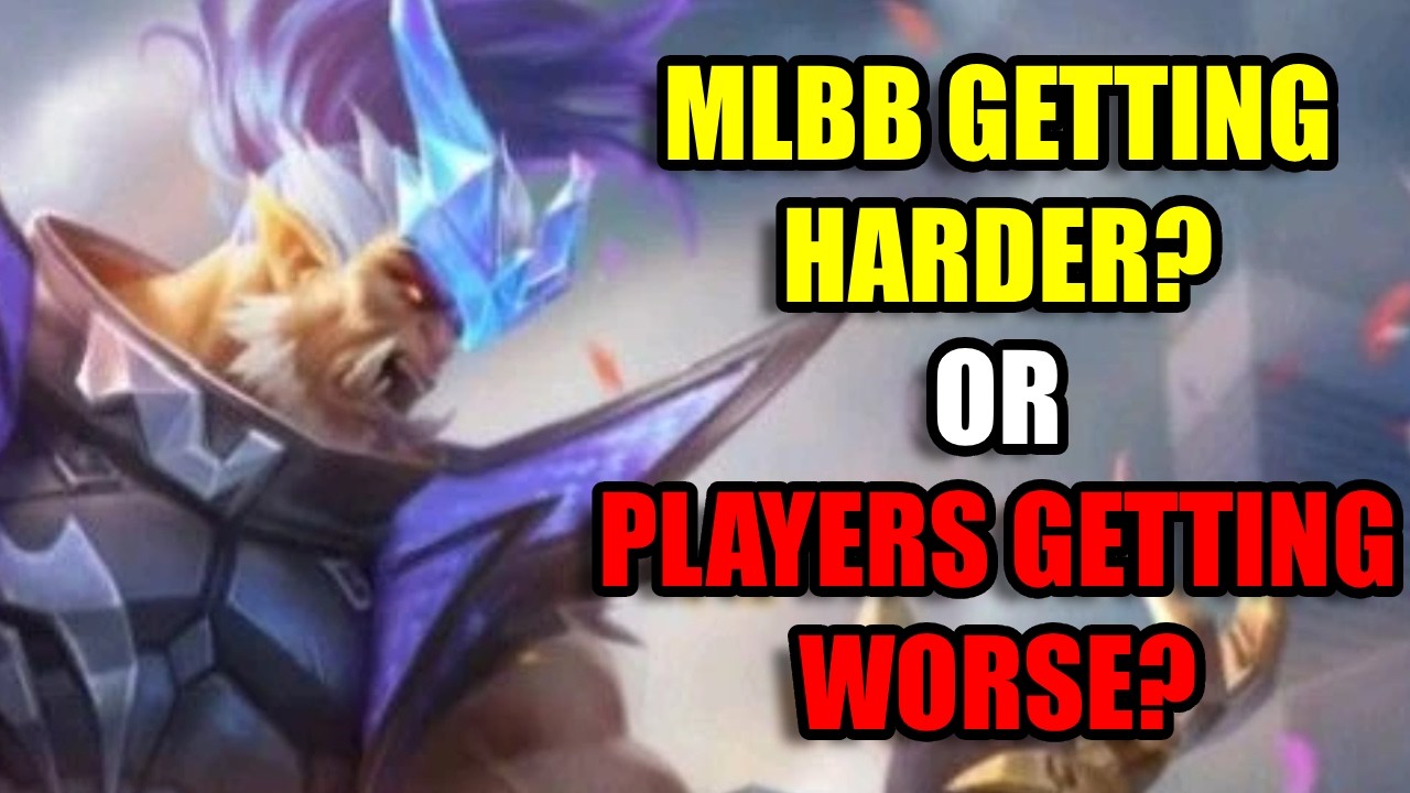 Are MLBB Players Getting Worse… Or Is the Game Harder? | Mobile Legends News