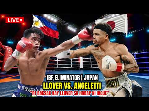 LLOVER vs ANGELETTI IBF ELIMINATOR LATEST | R1 BAGSAK KAY LLOVER SA HARAP NI INOUE! background