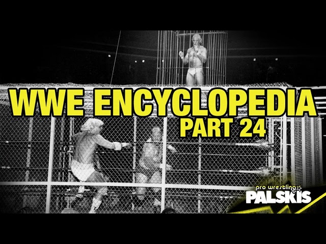 WWE Encyclopedia - Pt. 24