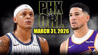 Phoenix Suns vs Orlando Magic Full Game Highlights – March 31, 2026 | NBA Season
