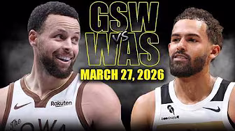 Golden State Warriors vs Washington Wizards Full Game Highlights – March 27, 2026 | NBA Season