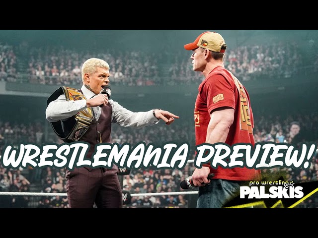 Wrestlemania Preview