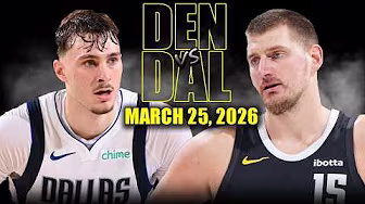 Denver Nuggets vs Dallas Mavericks Full Game Highlights – March 25, 2026 | NBA Season