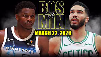 Boston Celtics vs Minnesota Timberwolves Full Game Highlights – March 22, 2026 | NBA Season