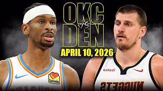Oklahoma City Thunder vs Denver Nuggets Full Game Highlights – April 10, 2026 | NBA Season poster — similar to Boston Celtics vs Phoenix Suns Full Game Highlights – March 16, 2026 | NBA Season
