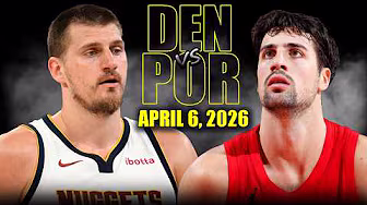 Denver Nuggets vs Portland Trail Blazers Full Game Highlights – April 6, 2026 | NBA Season background