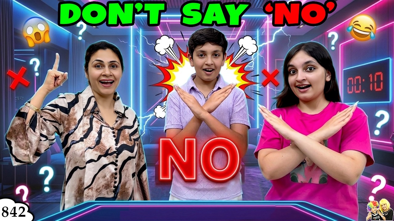 DON'T SAY NO | Ep 842 | 24 Hours Comedy Family Challenge | Aayu and Pihu Show