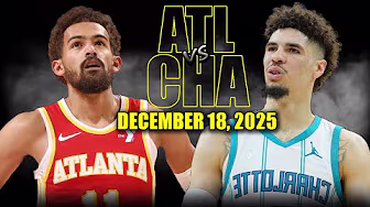 Atlanta Hawks vs Charlotte Hornets Full Game Highlights – December 18, 2025 | NBA Season
