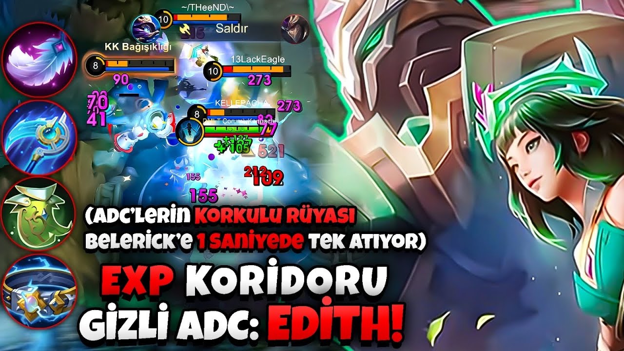 EXP KORİDORU GİZLİ ADC: EDİTH! - ADCLERİN KESEMEDİĞİ BELERİCK'i 1 SANİYEDE ERİTTİM! - Mobile Legends