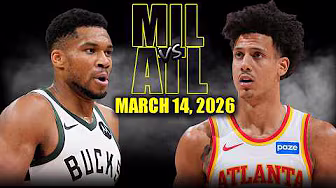 Milwaukee Bucks vs Atlanta Hawks Full Game Highlights - March 14, 2026 | NBA Season