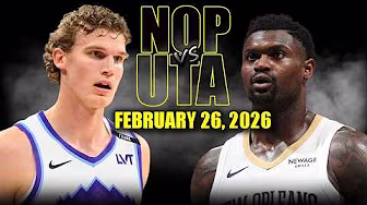 New Orleans Pelicans vs Utah Jazz Full Game Highlights – February 26, 2026 | NBA Season