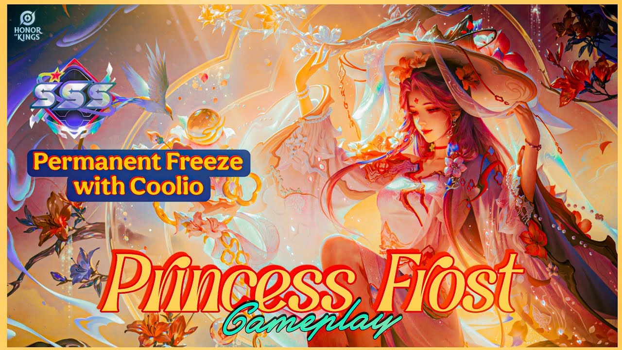 Permanently Freeze Enemies with Coolio | SSS Princess Frost Gameplay | Honor of Kings