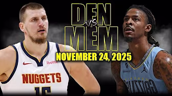 Denver Nuggets vs Memphis Grizzlies Full Game Highlights - November 24, 2025 | NBA Season