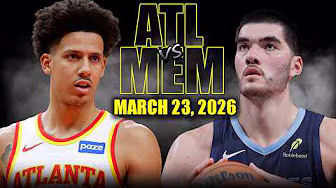 Atlanta Hawks vs Memphis Grizzlies Full Game Highlights – March 23, 2026 | NBA Season