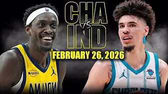 Charlotte Hornets vs Indiana Pacers Full Game Highlights – February 26, 2026 | NBA Season background