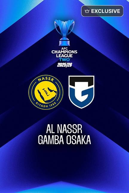 AFC Champions League Two: Al Nassr Club (KSA) vs Gamba Osaka (JPN) - Final