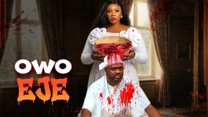 OWO EJE - AN AFRICAN YORUBA MOVIE