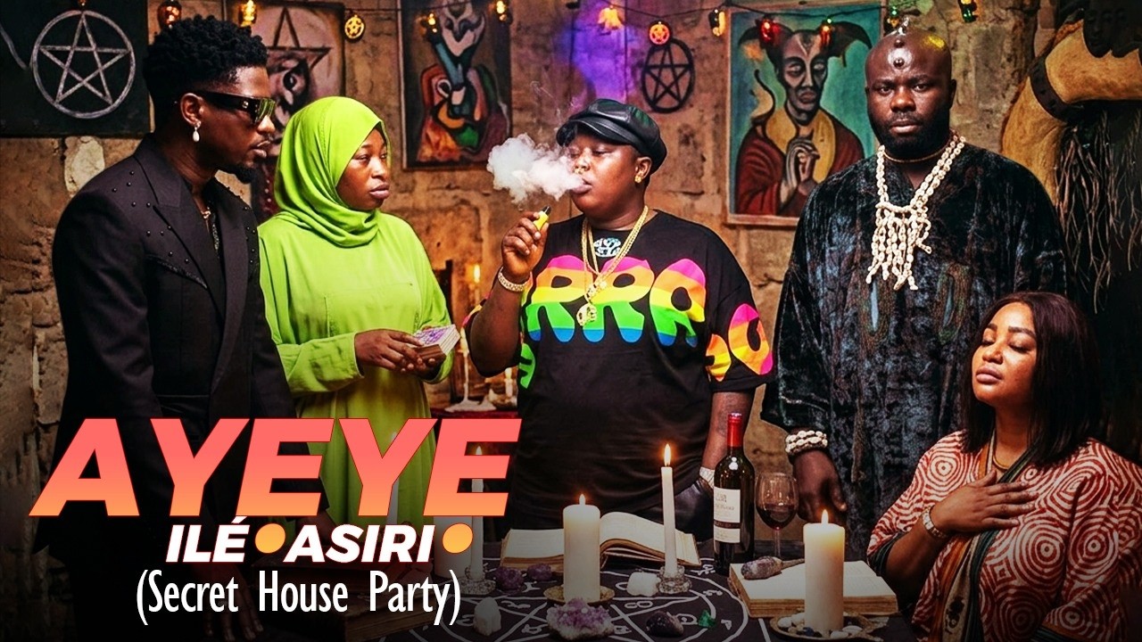 AYEYE ILE ASIRI(SECRET HOUSE PARTY)