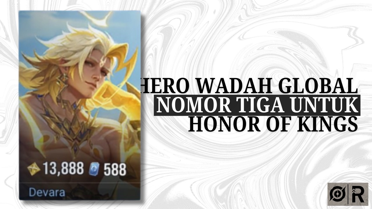 Perkenalkan Devara, Hero Global Baru untuk Honor of Kings Global!