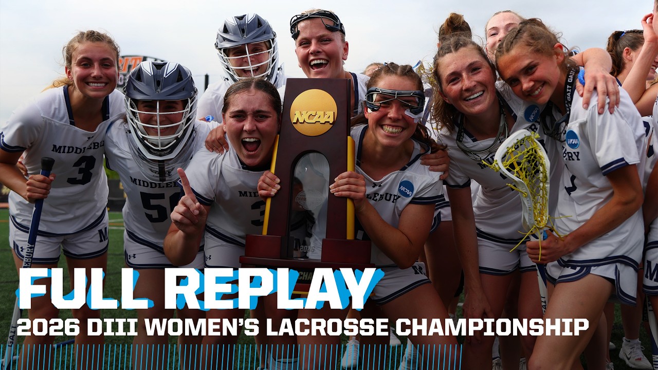 Middlebury vs. Wesleyan (CT): 2026 DIII women's lacrosse championship | FULL GAME
